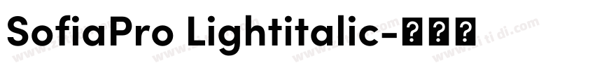 SofiaPro Lightitalic字体转换 SofiaPro Lightitalic字体转换